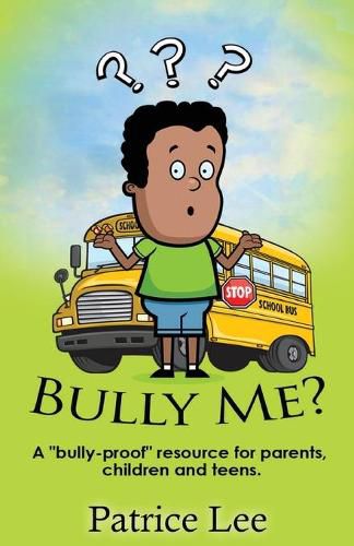 Cover image for Bully Me? ...No More! ! !