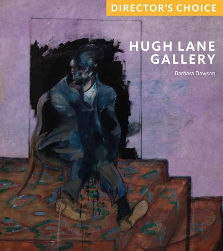 Cover image for Hugh Lane Gallery: Director's Choice