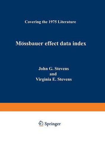 Cover image for Moessbauer Effect Data Index: Covering the 1975 Literature