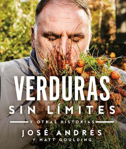 Cover image for Verduras sin limites / Vegetables Unleashed: y otras historias
