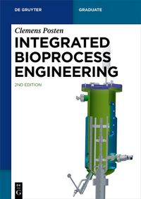 Cover image for Integrated Bioprocess Engineering