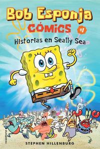 Cover image for Bob esponja 1/ Spongebob Comics 1 Silly Sea Stories