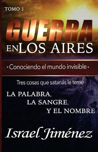 Cover image for Guerra En Los Aires: Conociendo El Mundo Invisible