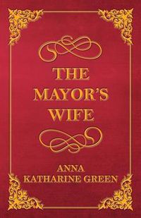 Cover image for The Mayor's Wife