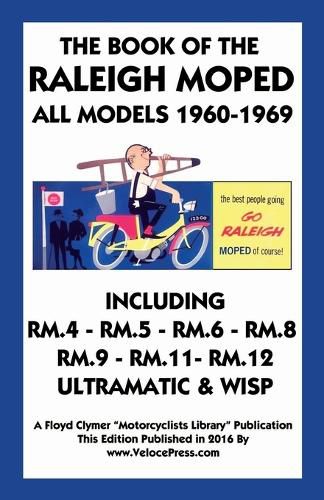 Cover image for Book of the Raleigh Moped All Models 1960-