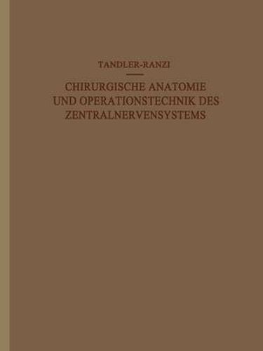Cover image for Chirurgische Anatomie Und Operationstechnik Des Zentralnervensystems
