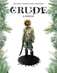 Cover image for Crude: A Memoir