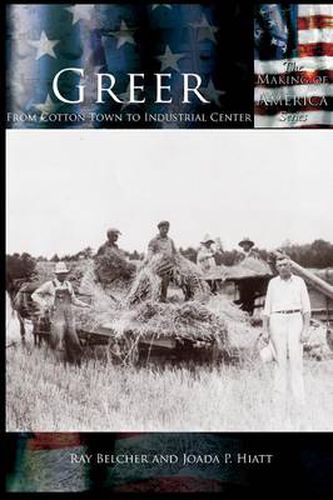 Cover image for Greer: From Cotton Town to Industrial Center