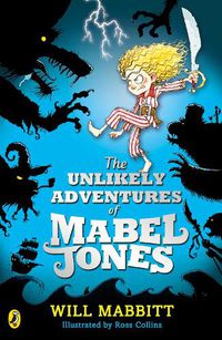Cover image for The Unlikely Adventures of Mabel Jones: Tom Fletcher Book Club Title 2018