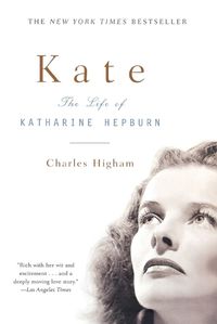Cover image for Kate: The Life of Katharine Hepburn