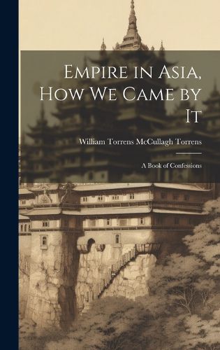 Empire in Asia, How We Came by It