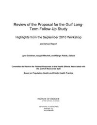 Cover image for Review of the Proposal for the Gulf Long-Term Follow-Up Study: Highlights from the September 2010 Workshop: Workshop Report