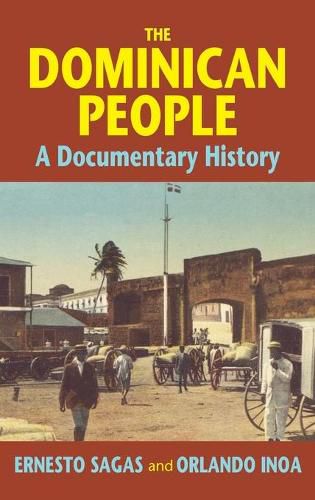 Cover image for The Dominican People: A Documentary History