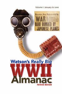 Cover image for Watson's Really Big WWII Almanac