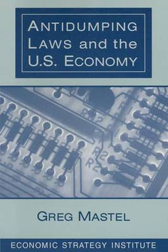Cover image for Antidumping Laws and the U.S. Economy