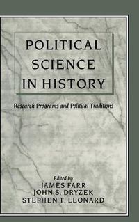 Cover image for Political Science in History: Research Programs and Political Traditions