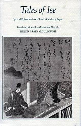 Cover image for Tales of Ise: Lyrical Episodes from Tenth-Century Japan