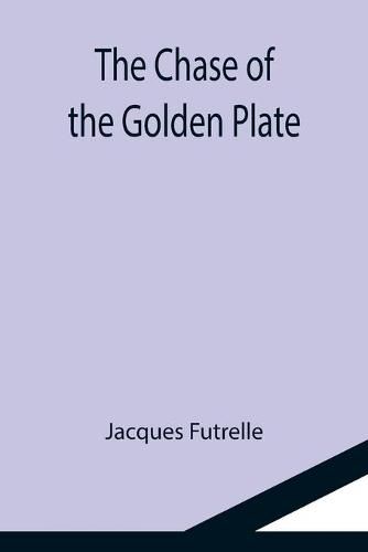 Cover image for The Chase of the Golden Plate