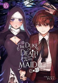 Cover image for The Duke of Death and His Maid Vol. 15