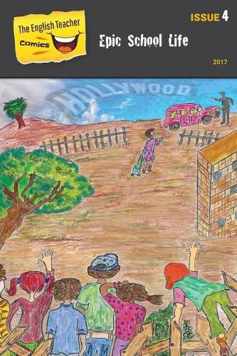 Cover image for The English Teacher Comics - Issue 4: Epic School Life