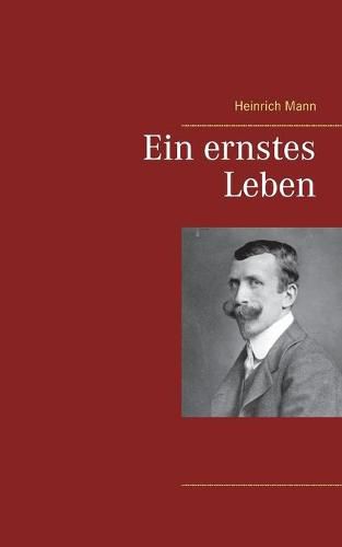 Ein ernstes Leben