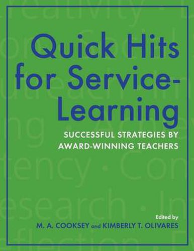 Cover image for Quick Hits for Service-Learning: Successful Strategies by Award-Winning Teachers