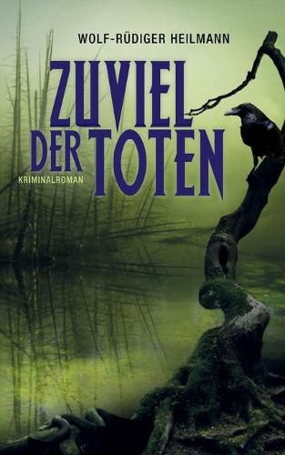 Cover image for Zuviel der Toten: Kriminalroman