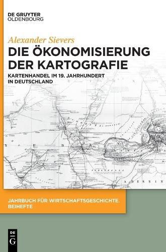 Cover image for Die OEkonomisierung der Kartografie