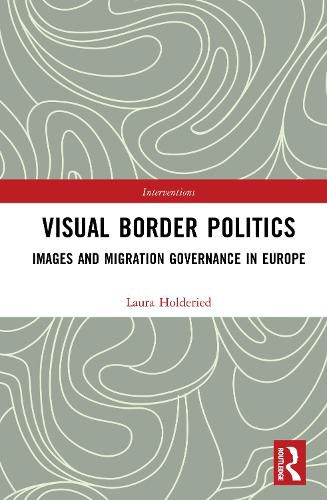 Cover image for Visual Border Politics
