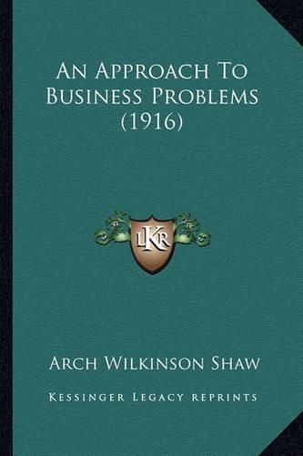 Cover image for An Approach to Business Problems (1916)