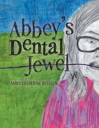 Cover image for Abbey's Dental Jewel