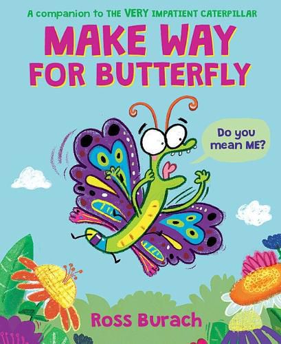 Cover image for Make Way for Butterfly (a Very Impatient Caterpillar Book)