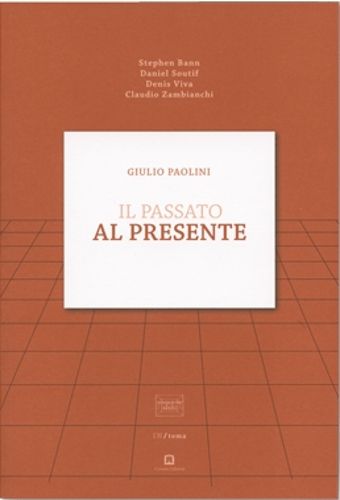Cover image for Giulio Paolini: Il passato al presente