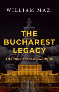 Cover image for The Bucharest Legacy