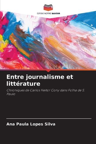 Cover image for Entre journalisme et litterature