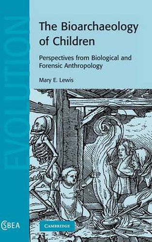 Cover image for The Bioarchaeology of Children: Perspectives from Biological and Forensic Anthropology