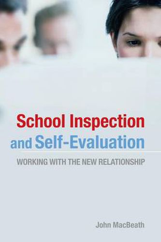 Cover image for School Inspection & Self-Evaluation: Working with the New Relationship