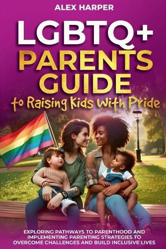 Cover image for LGBTQ+ Parents Guide to Raising Kids With Pride