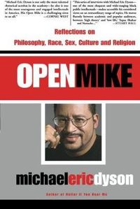 Cover image for Open Mike: Reflections on Racial Identities, Popular Cultures and Freedom Struggles