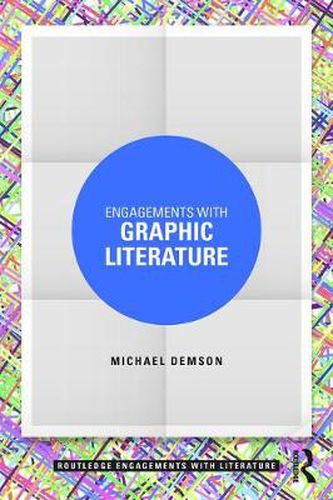 Engagements with Graphic Literature