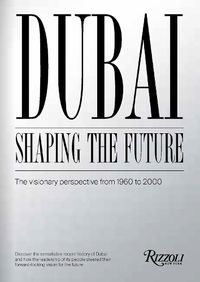 Cover image for Dubai: Shaping the Future