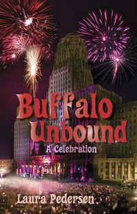 Cover image for Buffalo Unbound: A Celebration