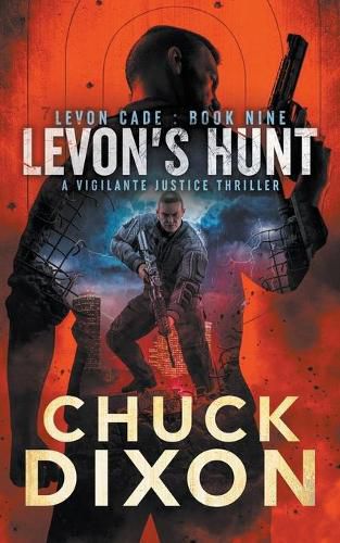 Levon's Hunt: A Vigilante Justice Thriller