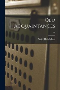 Cover image for Old Acquaintances; 16