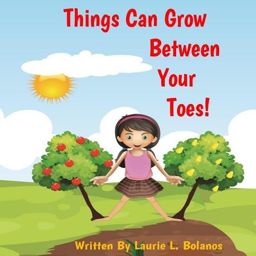 Cover image for Things Can Grow Between Your Toes