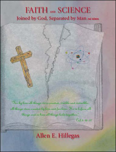 Cover image for Faith and Science: Joined by God, Seperated by Man