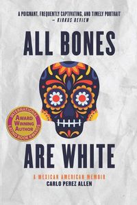 Cover image for All Bones Are White