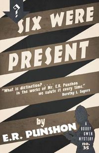 Cover image for Six Were Present