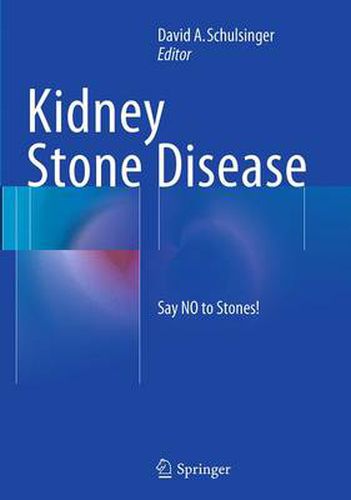 Cover image for Kidney Stone Disease: Say NO to Stones!