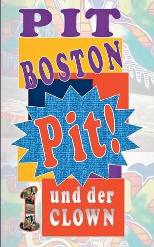 Cover image for Pit! Und der Clown: Pits spannende Abenteuer